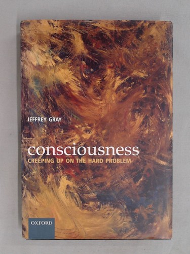 Consciousness creeping on - up,